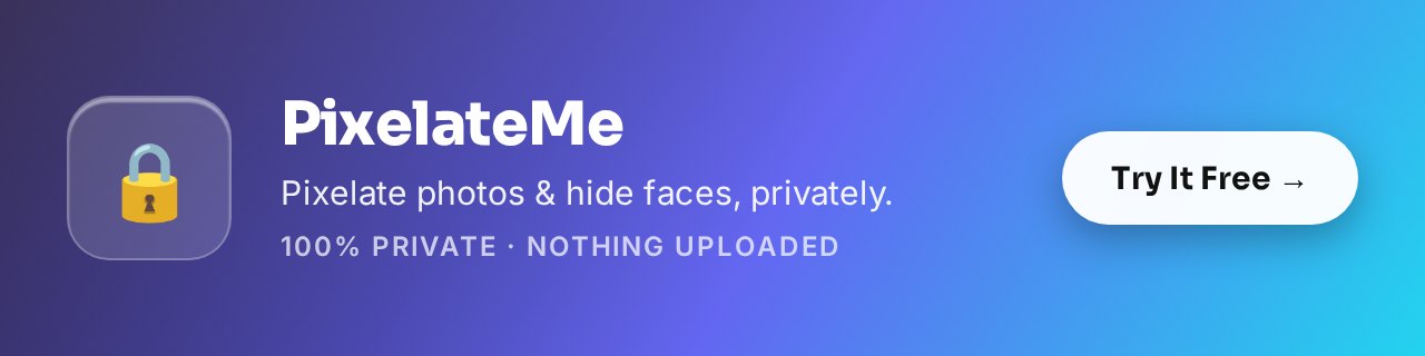 PixelateMe — pixelate photos & hide faces privately